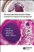 The Vulnerable Atherosclerotic Plaque