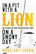 In a Pit with a Lion on a Snowy Day