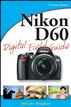 Nikon D60 Digital Field Guide