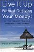 Live It Up Without Outliving Your Money!
