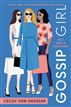 Gossip Girl #3: All I Want is Everything