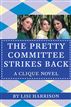 The Clique #5: The Pretty Committee Strikes Back