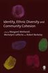 Identity, Ethnic Diversity and Community Cohesion