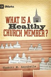 What is a Healthy Church Member?