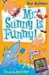 My Weird School Daze #2: Mr. Sunny Is Funny!