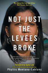 Not Just the Levees Broke