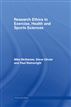 Research Ethics in Exercise,, Health and Sport Sciences
