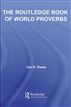 The Routledge Book of World Proverbs