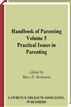 Handbook of Parenting, Second Edition