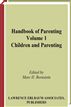 Handbook of Parenting