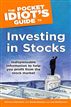 The Pocket Idiot's Guide to Investing In Stocks