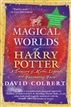 The Magical Worlds of Harry Potter (revised edition)
