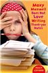 Moxy Maxwell Does Not Love Writing Thank-you Notes