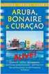 Aruba, Bonaire & Curacao Alive Guide