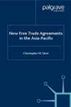 New Free Trade Agreements in the Asia-Pacific