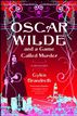 Oscar Wilde and a Game Called Murder