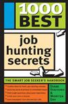 1000 Best Job Hunting Secrets