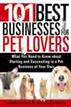 101 Best Businesses for Pet Lovers