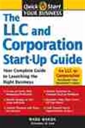 LLC and Corporation Start-Up Guide
