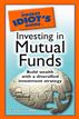 The Pocket Idiot's Guide to Investing in Mutual Funds