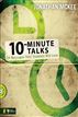 More 10-Minute Talks