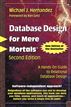 Database Design for Mere Mortals