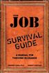 Your Job Survival Guide