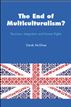 The End Of Multiculturalism?