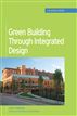 Green Building Through Integrated Design (GreenSource Books) (e-book)