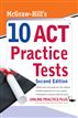 McGraw-Hill's 10 ACT Practice Tests, 2/E