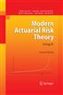 Modern Actuarial Risk Theory