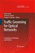 Traffic Grooming for Optical Networks