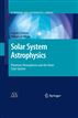 Solar System Astrophysics
