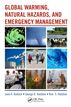 Global Warming, Natural Hazards, and Emergency Management