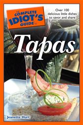 The Complete Idiot's Guide to Tapas