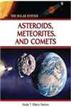Asteroids, Meteorites, and Comets