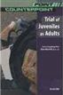 Trial of Juveniles as Adults