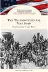 The Transcontinental Railroad