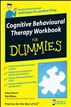 Cognitive Behavioural Therapy Workbook For Dummies