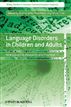 Language Disorders in Children and Adults