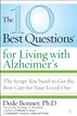 The 10 Best Questions for Living with Alzheimer's
