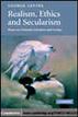 Realism, Ethics and Secularism
