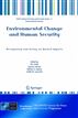 Environmental Change and Human Security