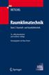 Raumklimatechnik: Band 2: Raumluft- und Raumkühltechnik (VDI-Buch) (German Edition)