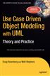 Use Case Driven Object Modeling with UML