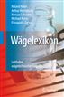 Wägelexikon: Leitfaden wägetechnischer Begriffe (German Edition)