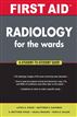 First Aid Radiology for the Wards