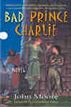 Bad Prince Charlie