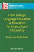 From Foreign Language Education to Education for Intercultural Citizenship