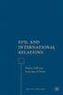 Evil and International Relations